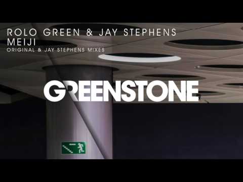 Rolo Green & Jay Stephens - Meiji (Original Mix) [Greenstone]