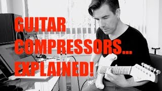 Video thumbnail for GUITAR COMPRESSORS    EXPLAINED! Tone Secrets #5 by Pete Thorn