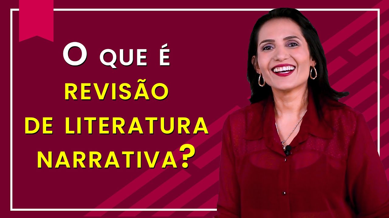 O que é Revisão de Literatura Narrativa? - Revista Científica Núcleo do Conhecimento