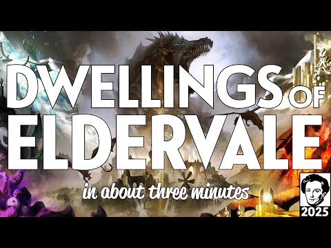 Dwellings of Eldervale in about 3 minutes