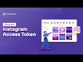How To Generate Instagram Access Token