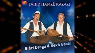 Rexh Gashi & Rifat Draga - Shaqir Igrishta