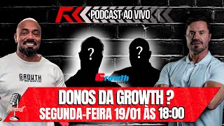 OS DONOS DA GROWTH ABRIRÃO O JOGO AO VIVO - IRONCAST PODCAST #423