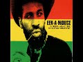 Eek-A-Mouse - Good To Me