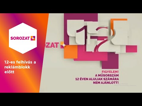 Sorozat+ 12-es felhívás a reklámblokk előtt