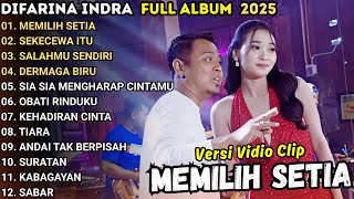 Download lagu MEMILIH SETIA - DIFARINA INDRA FULL ALBUM TERBARU 2025 || OM ADELLA  FULL ALBUM TERBARU 2025 mp3