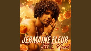 Jermaine Fleur - All I Need video
