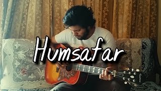 Fingerstyle Guitar Cover  (Akhil Sachdeva) Humsafa