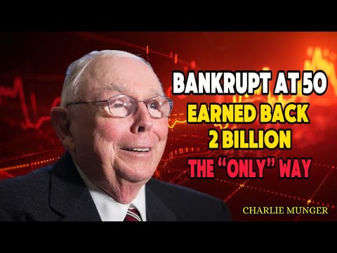 From Financial Ruin to $2B: The Single Method Charlie Munger Never Broke