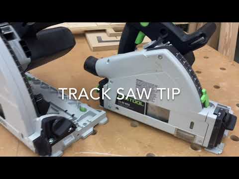 Festool Track Saw Tip, ts55 and ts75