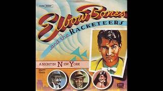 Elbow Bones And The Racketeers - A Night In New York - 1983