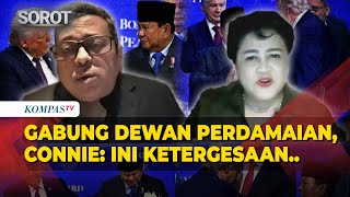Debat Connie Bakrie vs Haikal Soal Indonesia Gabung Dewan Perdamaian Bikinan Trump, Terburu-buru?