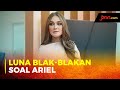 Luna Maya Bongkar Alasannya Putus Dari Ariel NOAH