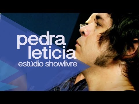 Pedra Letícia - Eu sou pedreiro (Ao Vivo no Estúdio Showlivre 2012)