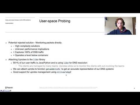 Using user-space tracing to solve DNS problems – Andrius Grabauskas, Palantir