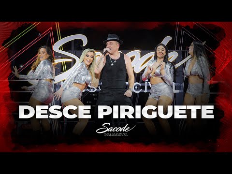 Forró Sacode & Tony Guerra - Desce Piriguete | DVD SACODE INESQUECÍVEL