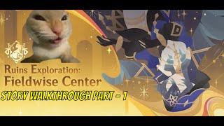 Return from the Mysterious Realm Quest | Ruins Exploration: Fieldwise Center | GenshinImpact Luna II