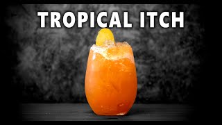 The Tropical Itch Cocktail – The Island Vibe You Didn’t Know You Needed!