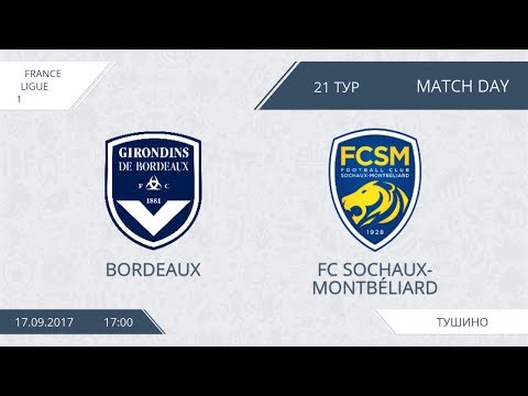 AFL17. France. Ligue 1. Day 21. Bordeaux - FC Sochaux-Montbéliard