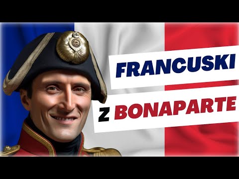Bonaparte nauczy Cię francuskiego! 🔵⚪🔴 50 podstawowych zwrotów po francusku ✔️
