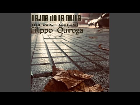 Lejos De La Calle - Marcelo Filippo