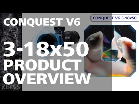 Conquest V6 3-18x50 Comprehensive Product Overview