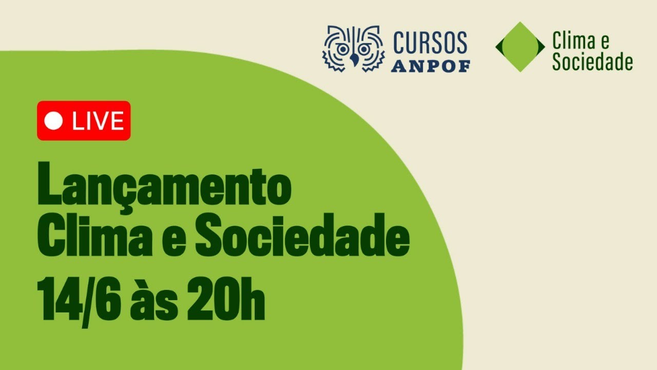 Cursos Anpof | Lançamento do Ciclo "Clima e Sociedade"