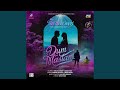 Tu Heer Meri From Dum Mastam