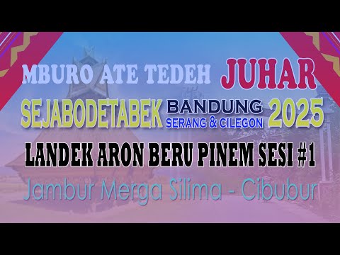 GGA JUHAR SEJABODETABEK 2025 - LANDEK ARON BERU PINEM - SESI #1