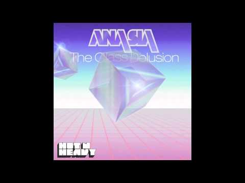 Ana Sia - The Glass Delusion