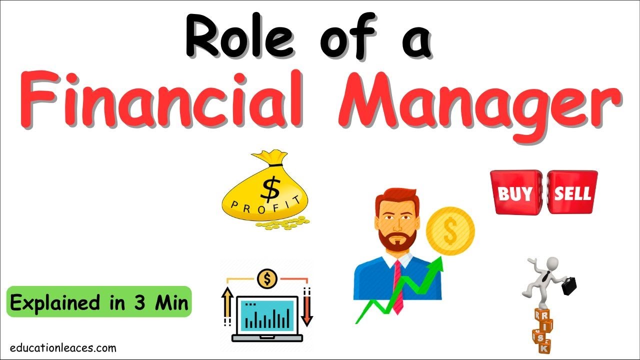 Role of financial manager | Functions of a Finance Manager