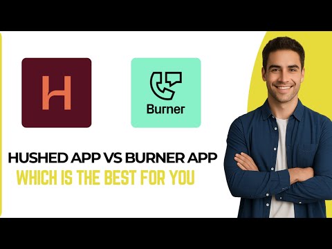 Hushed App vs Burner App - Which Is Honestly The Best For You?