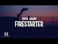 Frede x Golowko ft. Naami - Firestarter (Lyrics)
