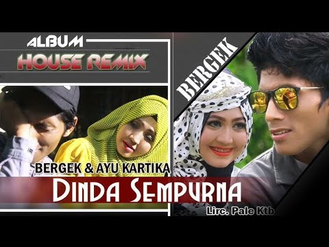 BERGEK feat AYU KARTIKA - DINDA SEMPURNA [Official Video Music]