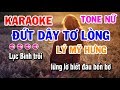 Đứt Dây Tơ Lòng Karaoke Tone Nữ Thể Điệu Lý Mỹ Hưng Karaoke Điệu Lý