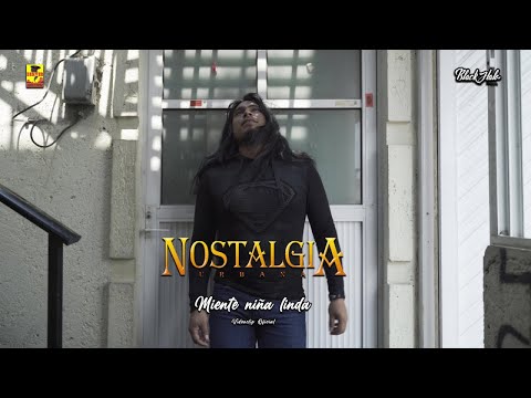 Nostalgia Urbana - Miente Niña Linda