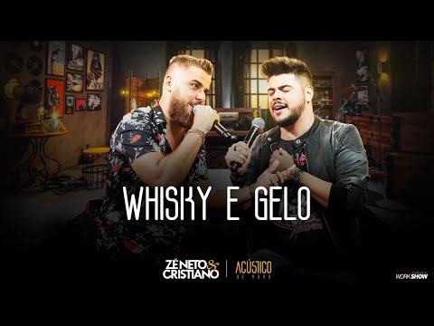 Whisky E Gelo Acústico