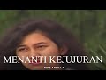 Nike Ardilla Menanti Kejujuran Remastered Audio