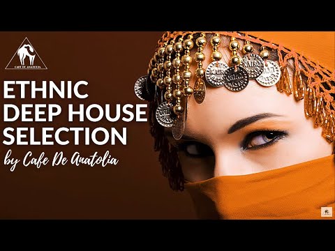 Cafe De Anatolia - Ethnic Deep House Selection (DJ Mix by Rialians)