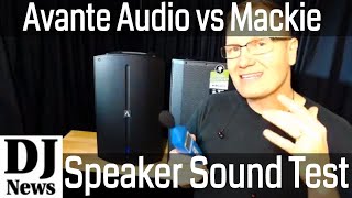 Video thumbnail for Live Sound Test Avante Audio A12 VS Mackie Thump 12BST DJ Powered  Speakers | Disc Jockey News by discjockeynews