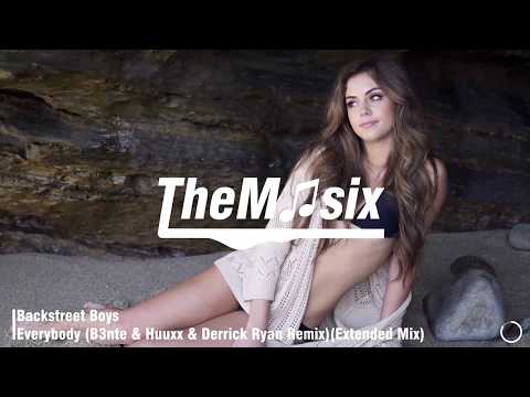 Backstreet Boys - Everybody (B3nte & Huuxx & Derrick Ryan Remix) (Extended Mix)