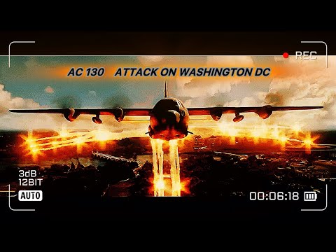 Air ac 130 bombar plane attack on Washington dc ( 9t9 percent )