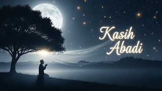 Download lagu KASIH ABADI mp3