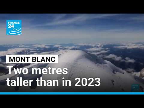 Mont Blanc nearly two metres taller than in 2023