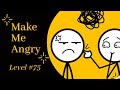 Make Me Angry Game Level 75