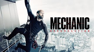 Mechanic Resurrection Full Movie  Jason Statham Je
