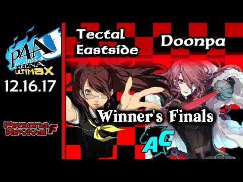 Persona Revival F - TectalEastside (Rise) vs Doonpa (Minazuki/Mitsuru) Winner's Finals - P4AU