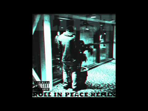 ILLE$T - Roll in peace Remix