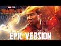 Marvel Studios: Shang-Chi Main Theme | EPIC VERSION