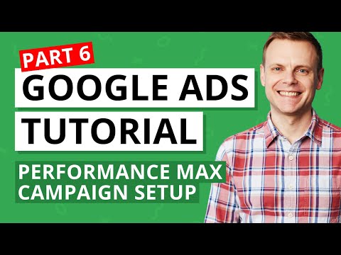 Google Ads Tutorial – Fundamentals and Account Set Up